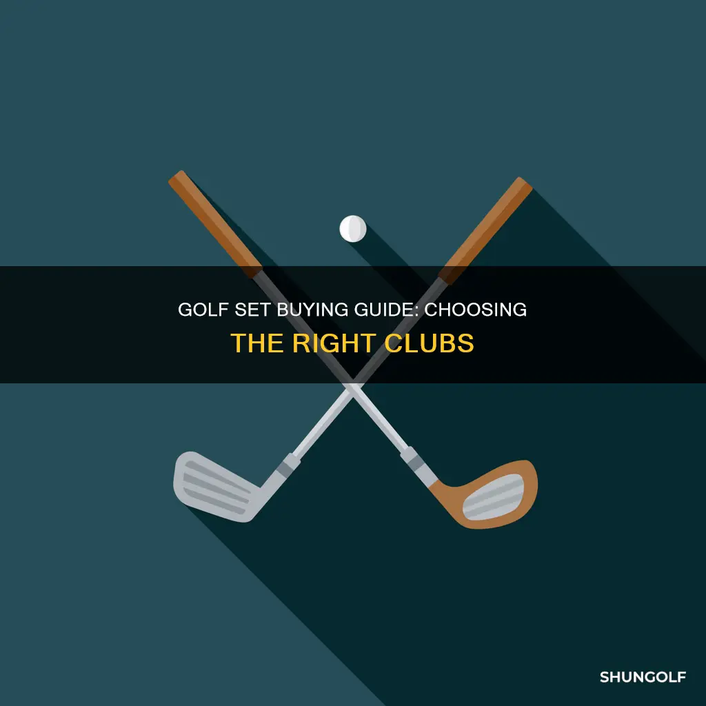 how to pick a golf set