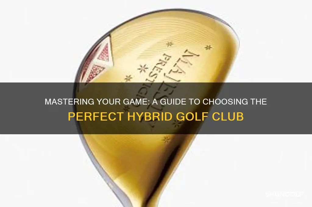how to pick a hybrid golf club