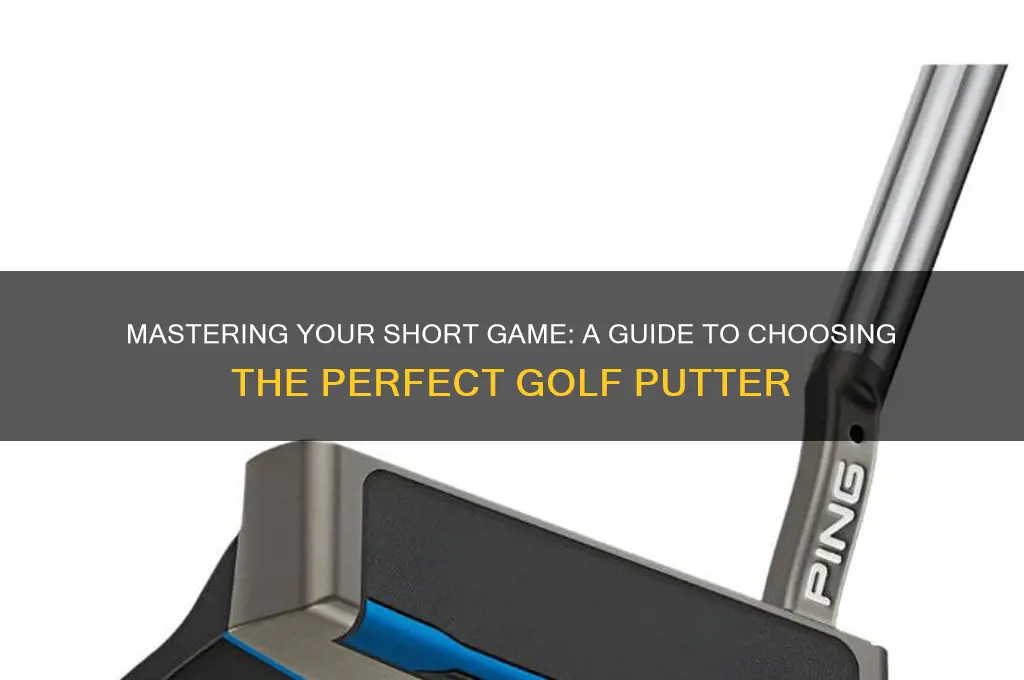 how to pick a new golf putter