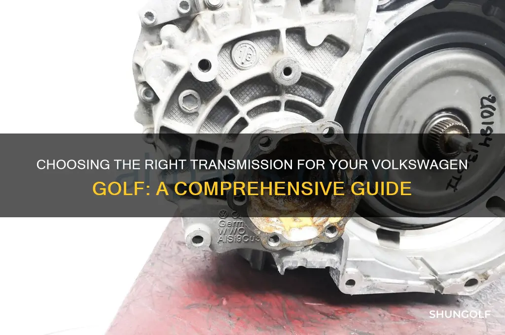 how to pick the correct transmission on a volkswagen golf