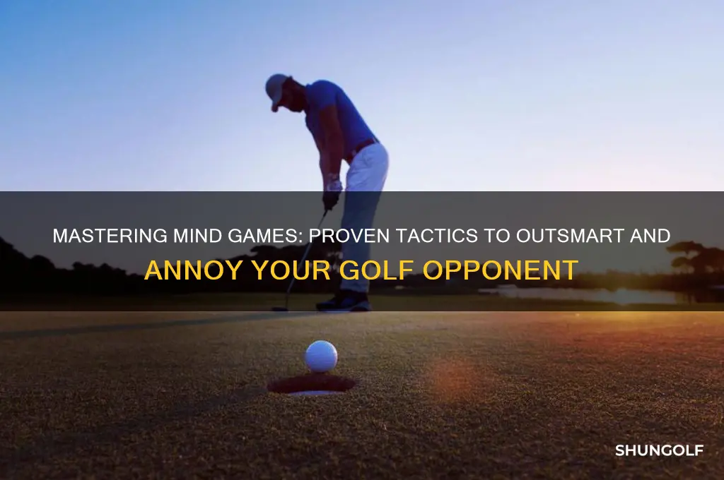 how to piss off your opponent golf