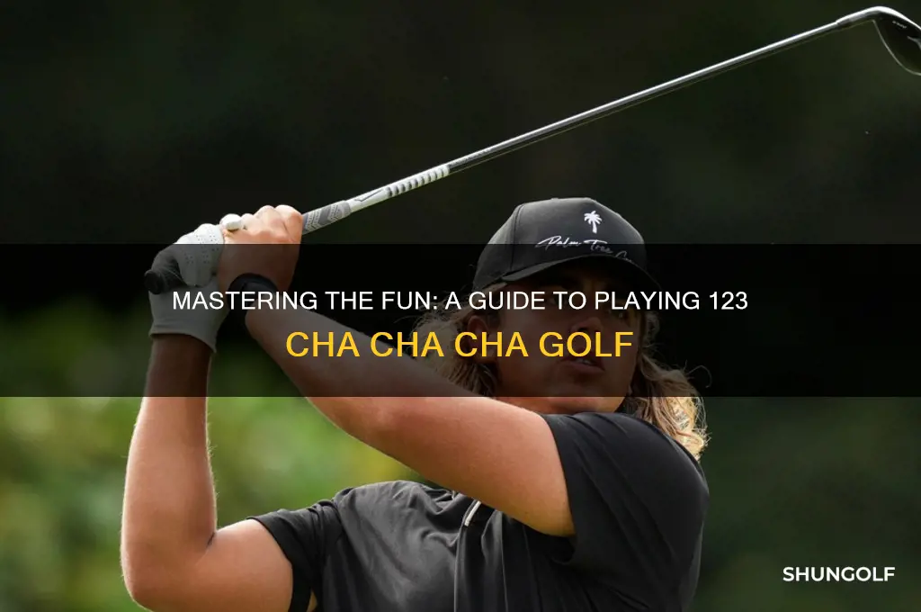how to play 123 cha cha cha golf