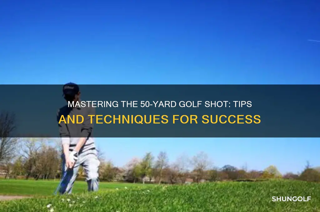 how to play 50 yards golf shot