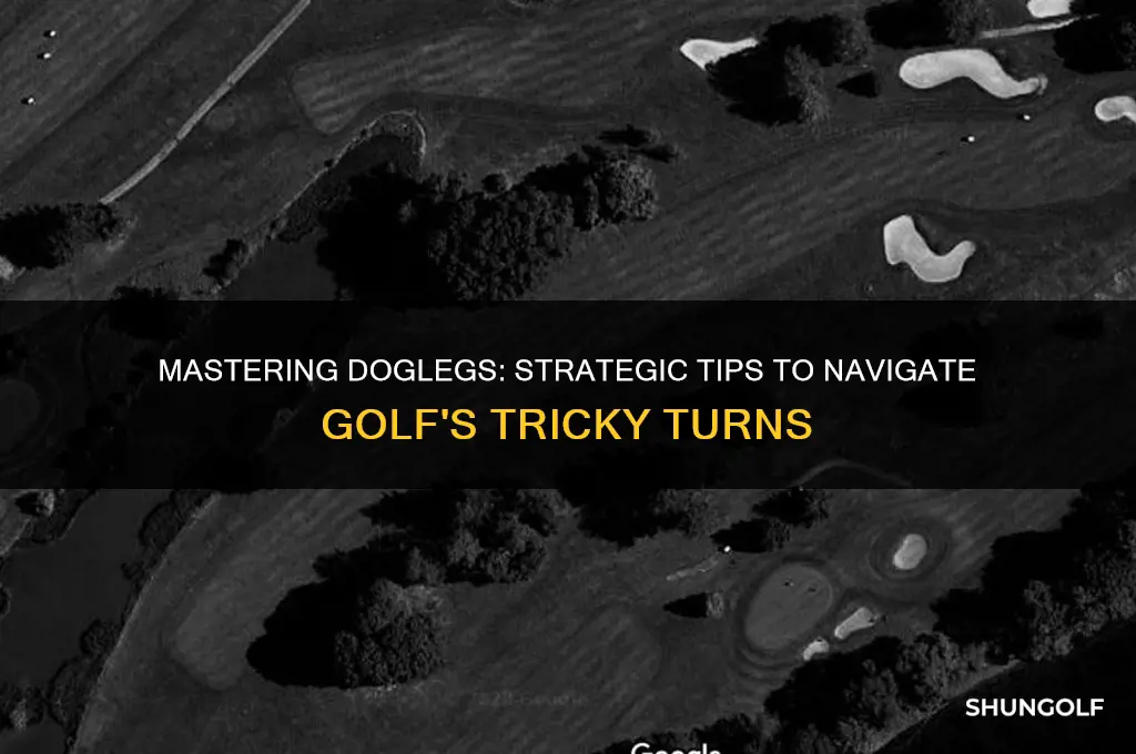 how to play a dogleg in golf