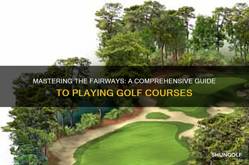 how to play a golf course