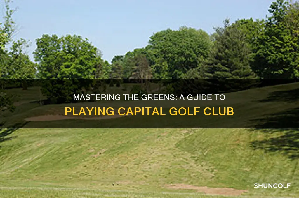 how to play at capital golf club