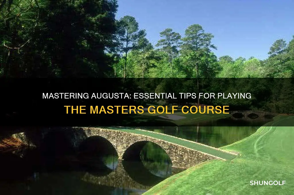 how to play at the masters golf course