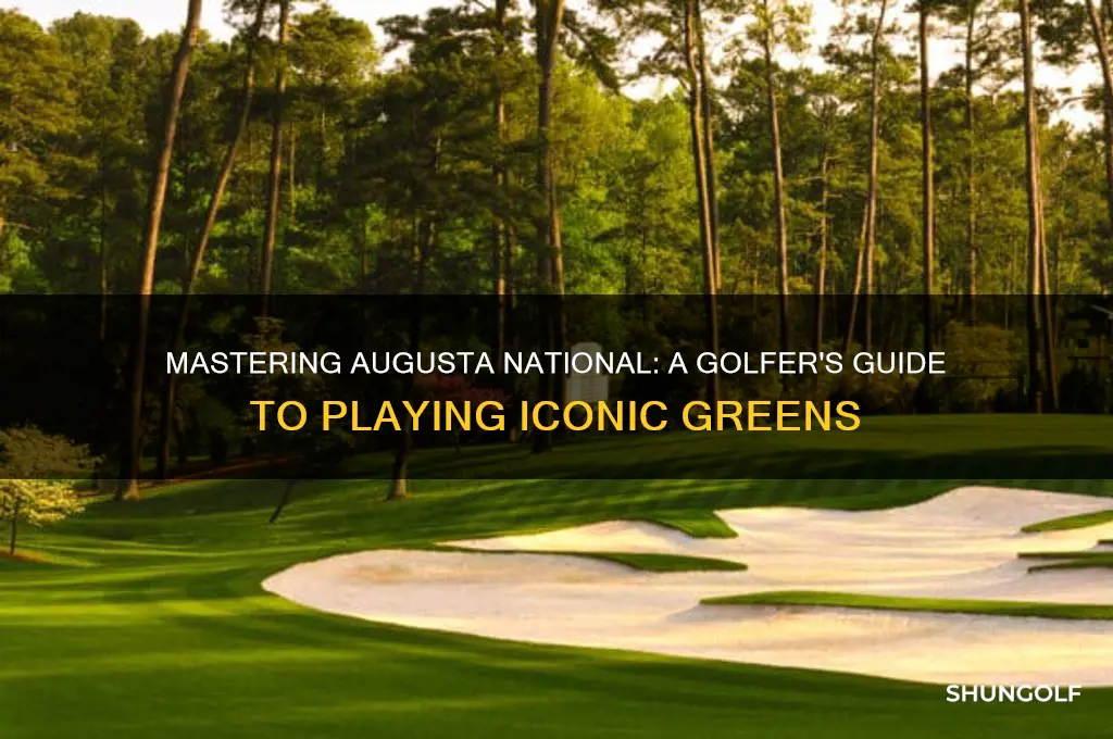 how to play augusta national golf club