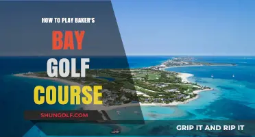 Mastering Baker's Bay: A Golfer's Guide to Playing the Course