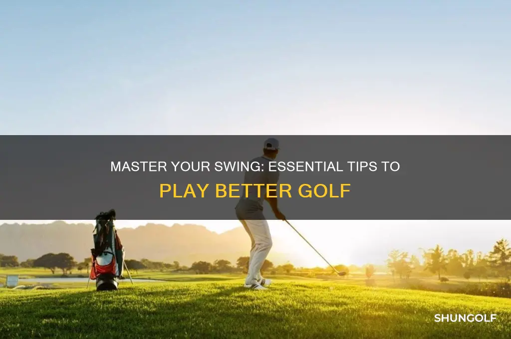 how to play better golf