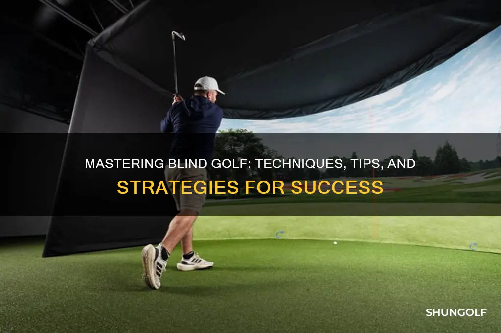how to play blind golf