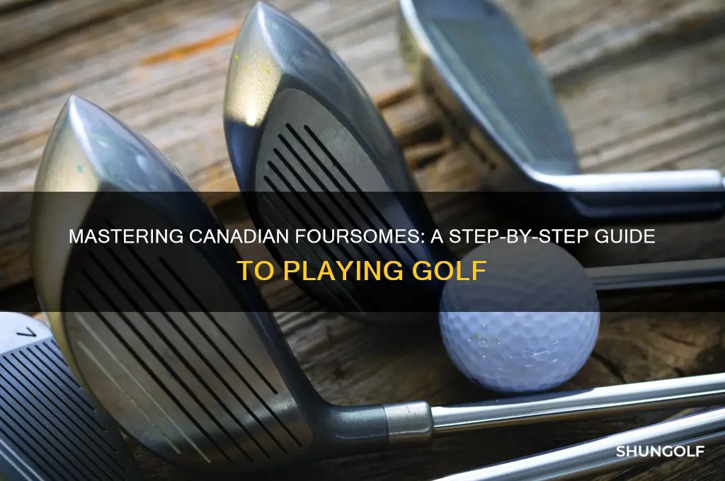 how to play canadian foursomes golf
