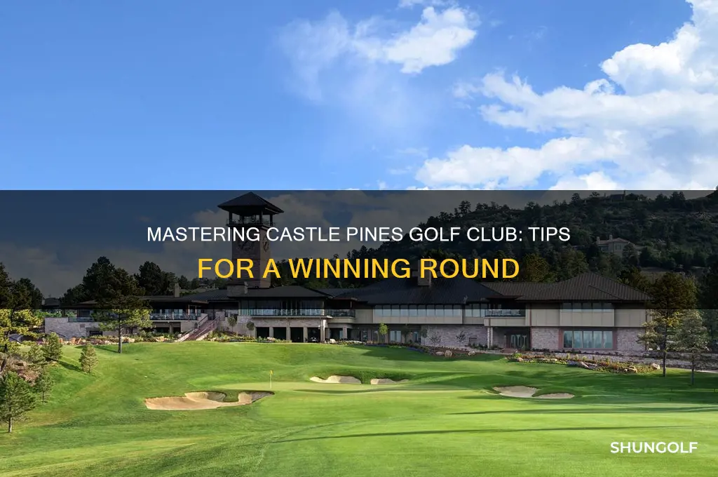 how to play castle pines golf club