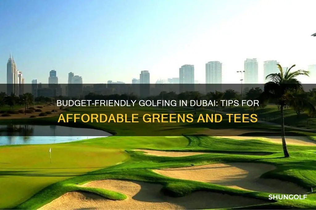 how to play cheap golf in dubai