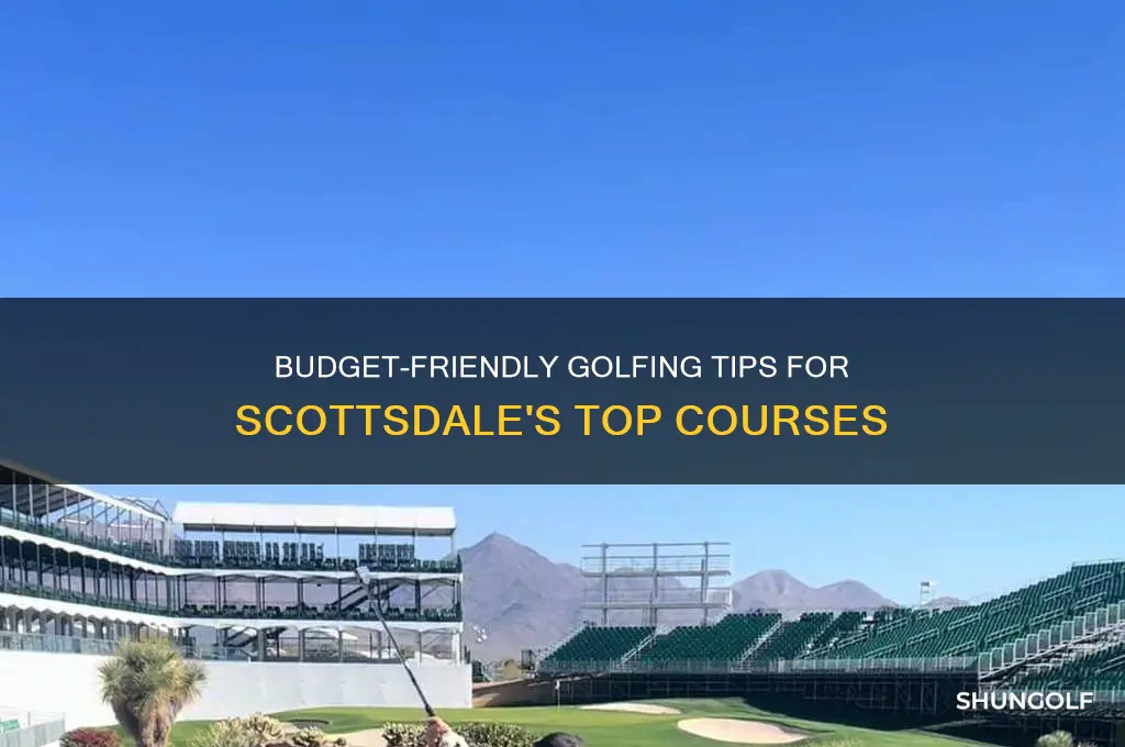 how to play cheap golf in scottsdale