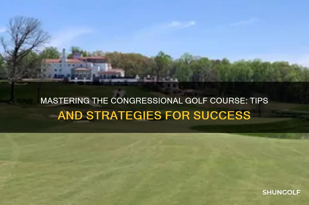 how to play congressional golf course