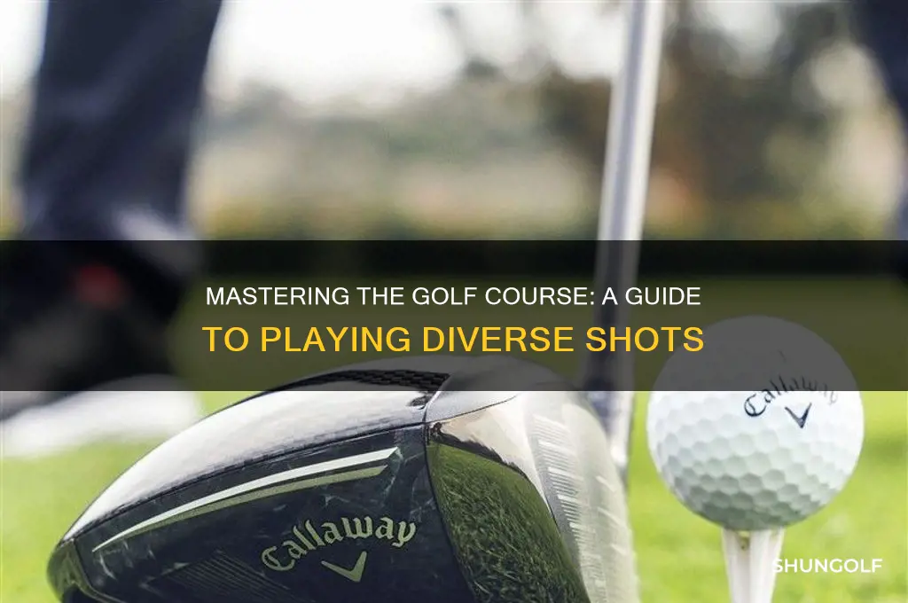how to play different golf shots