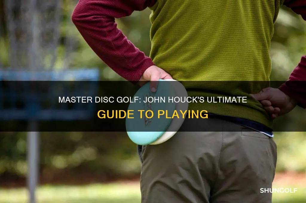 how to play disc golf by john houck