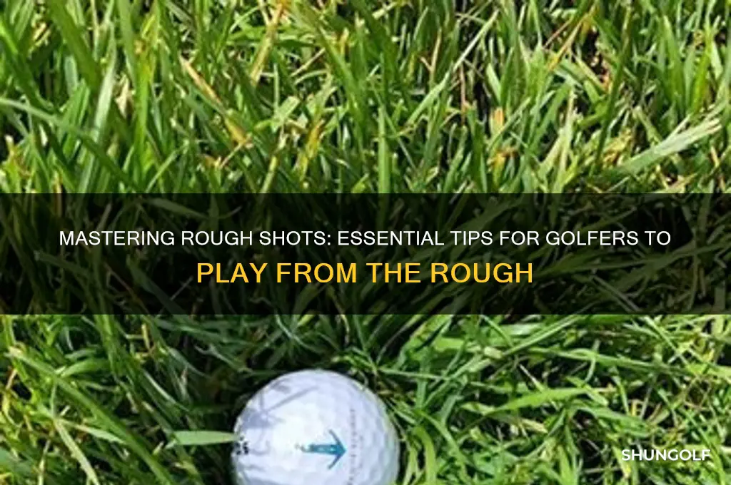 how to play from the rough golf