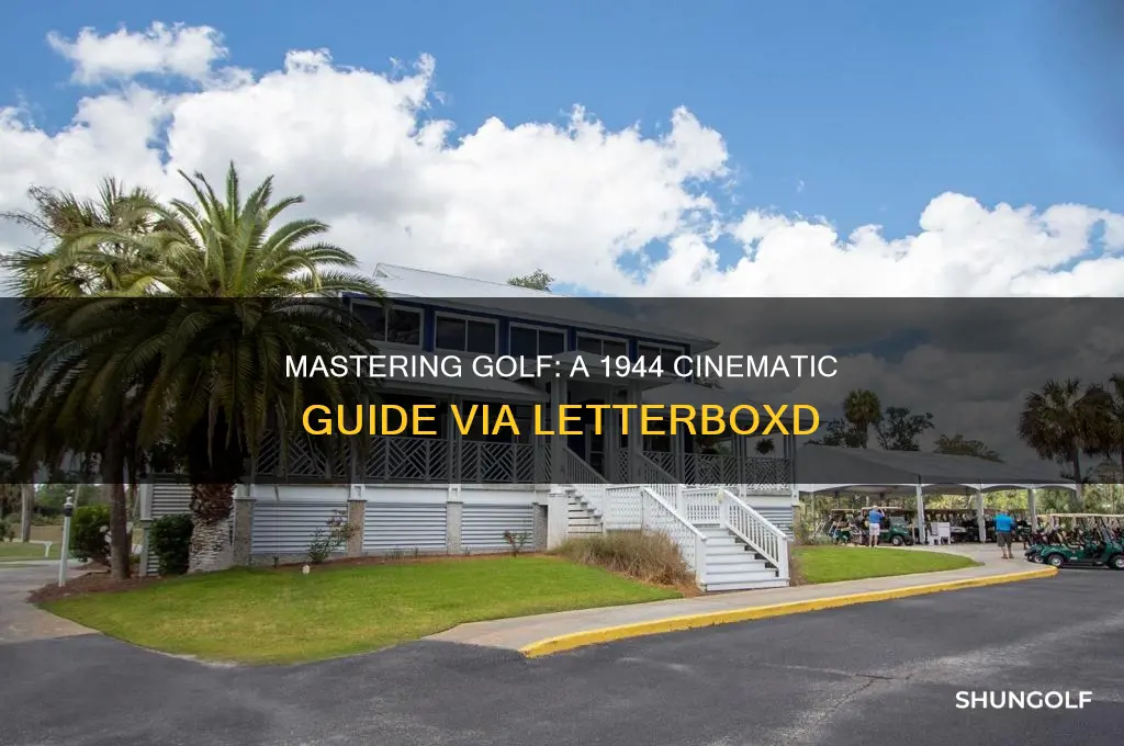 how to play golf 1944 letterboxd