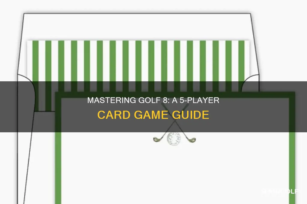 how to play golf 8 card game with 5 people