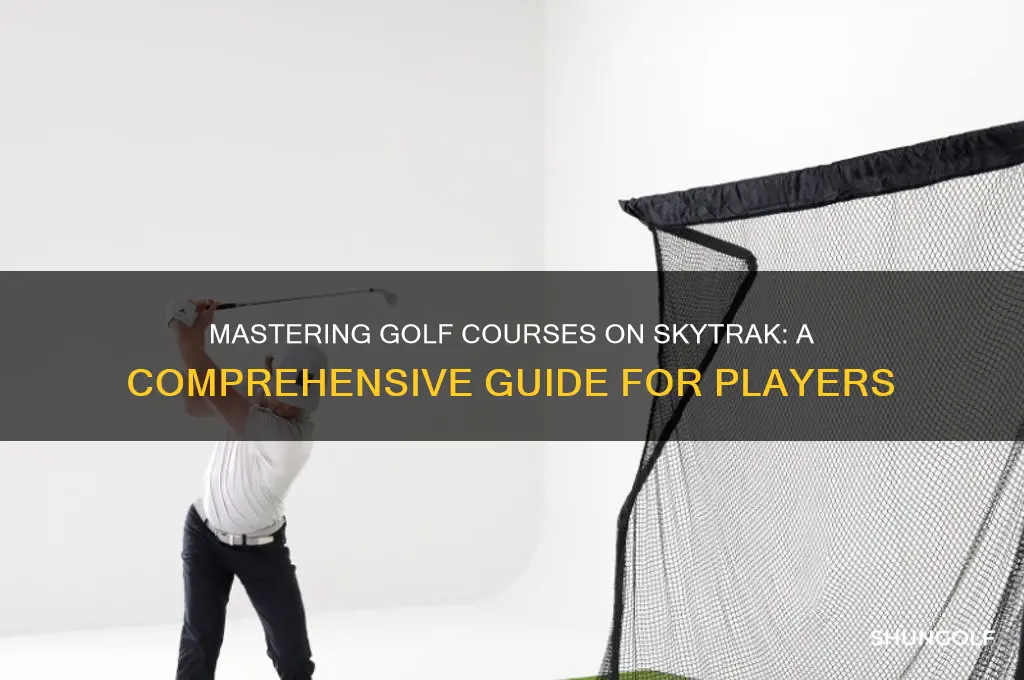 how to play golf courses on skytrak