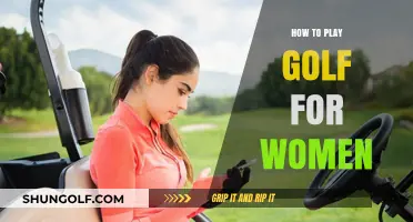 Mastering the Greens: A Woman's Guide to Playing Golf