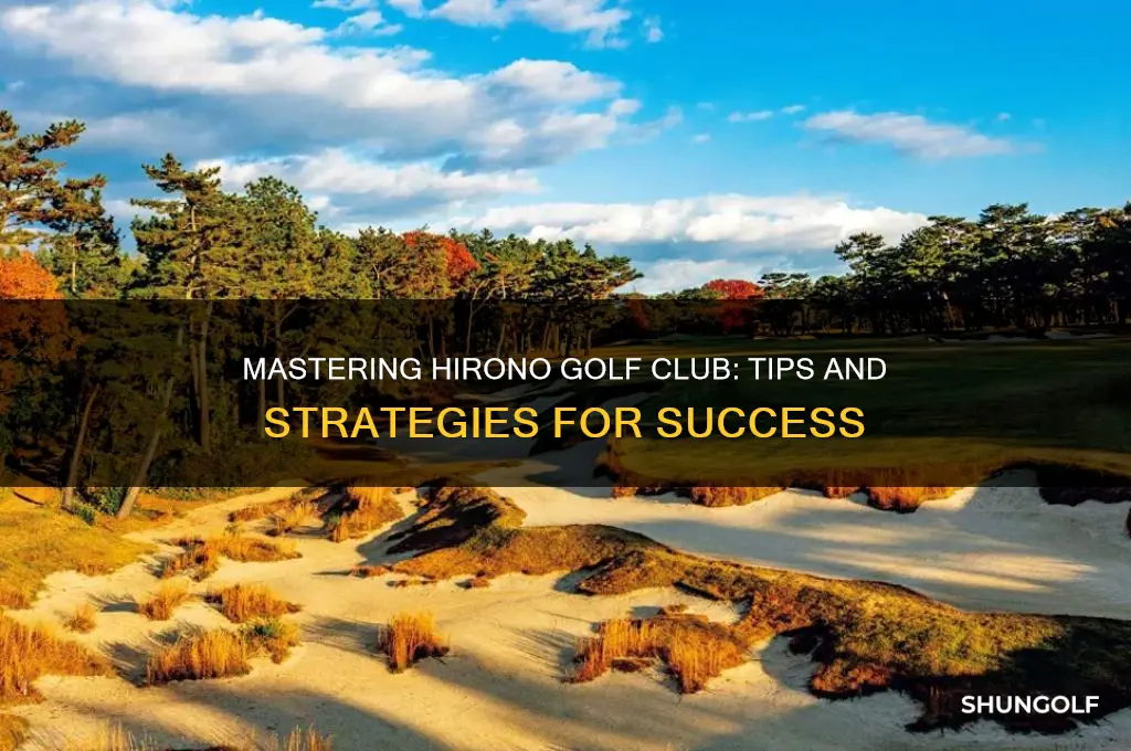 how to play hirono golf club
