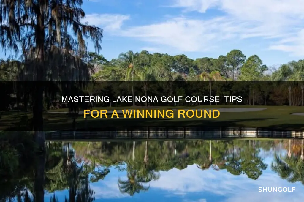 how to play lake nona golf course