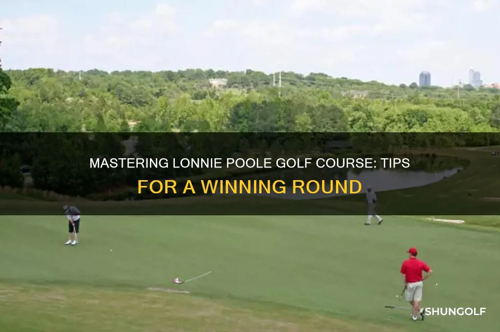how to play lonnie poole golf course