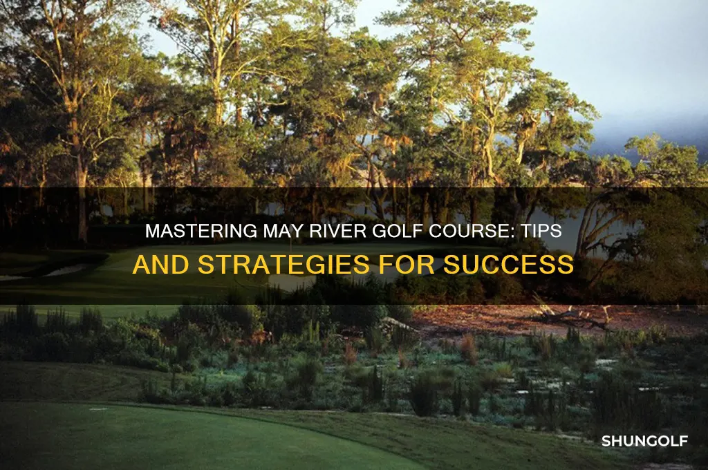 how to play may river golf course