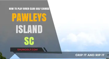 Mastering River Club Golf Course: Pawleys Island SC Playing Tips