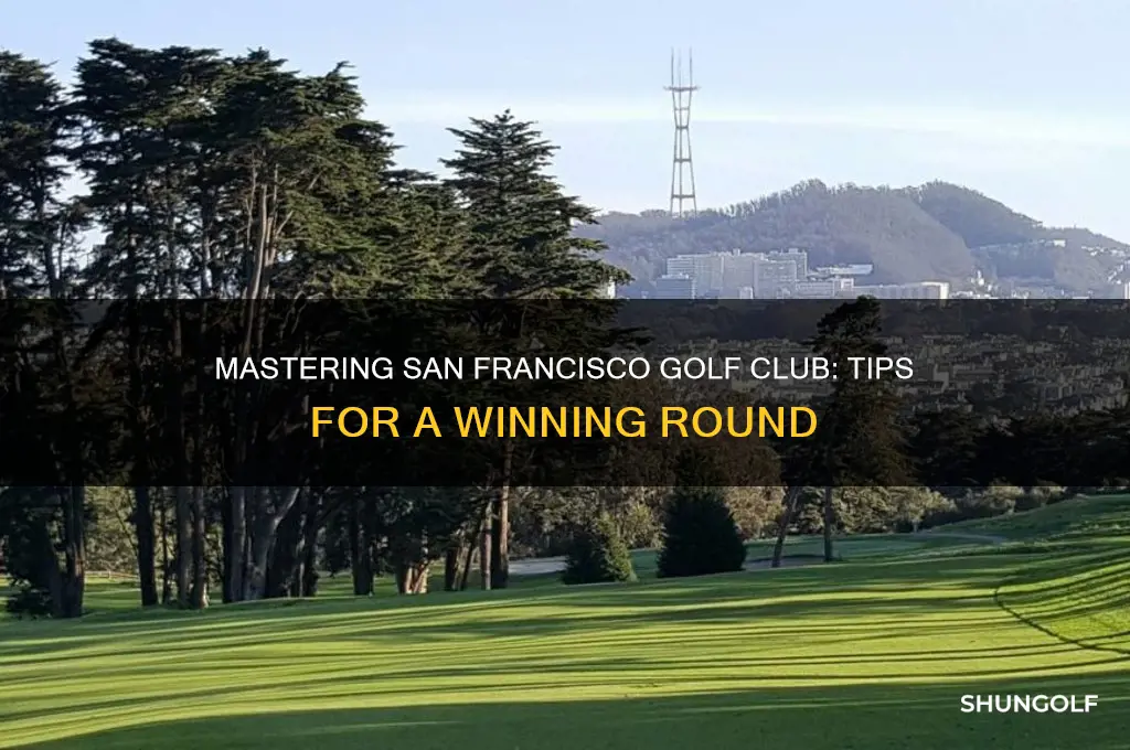 how to play san francisco golf club