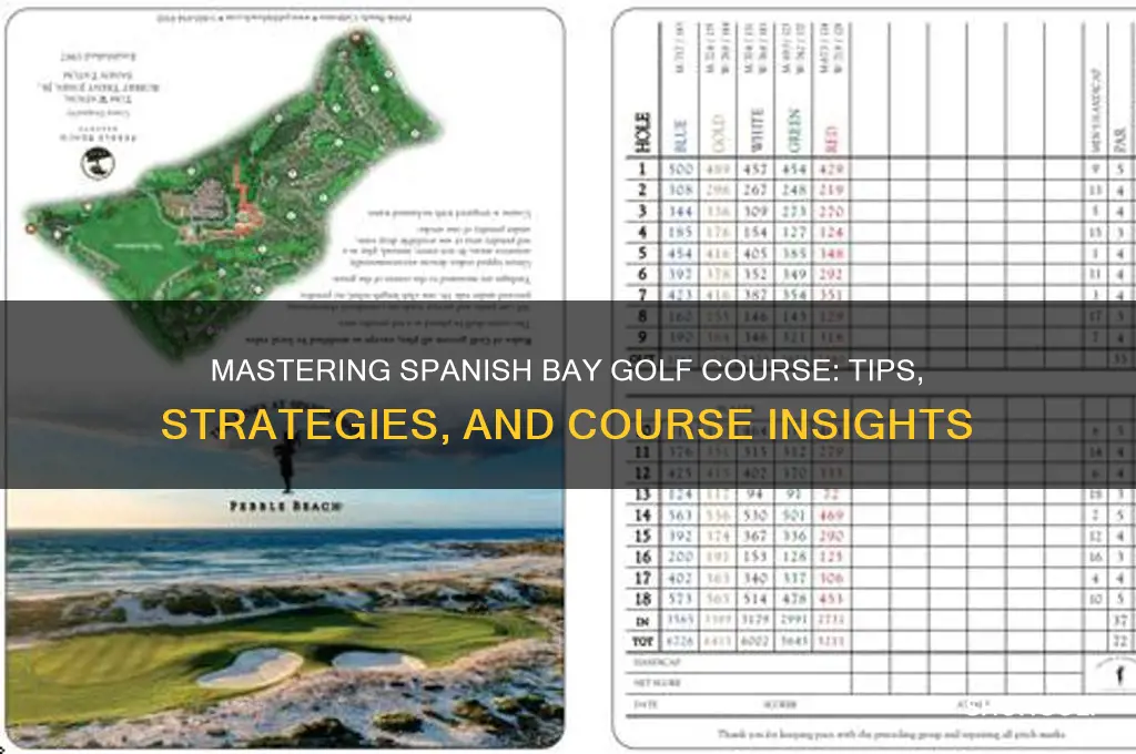 how to play spanish bay golf course