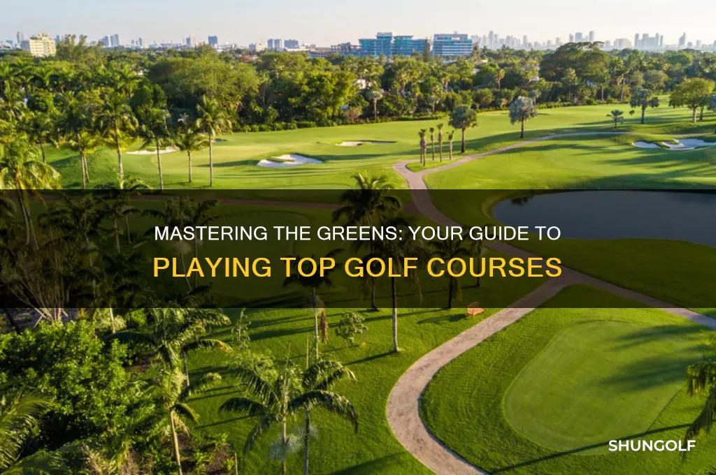 how to play the best golf courses