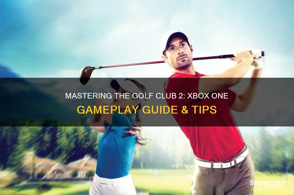 how to play the golf club 2 on xbox one