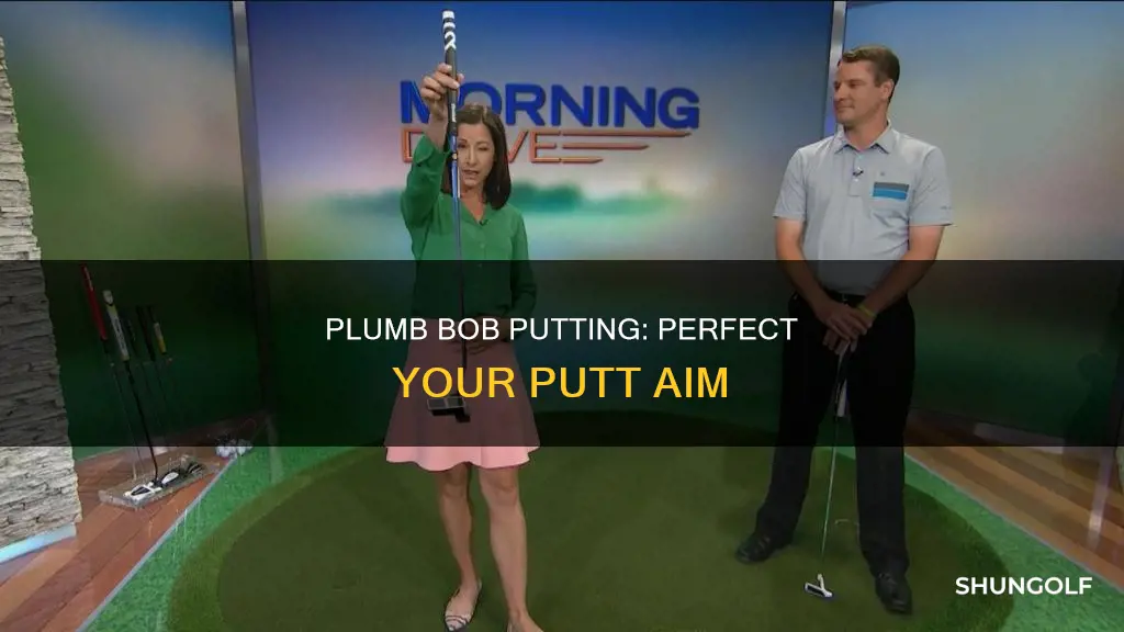 how to plumb bob golf putt