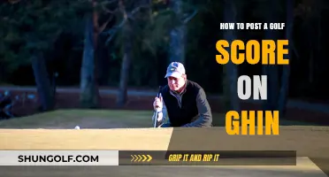 Mastering GHIN: A Step-by-Step Guide to Posting Your Golf Score