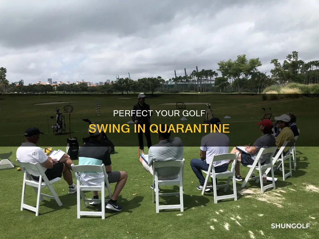how to practice golf during quarantine