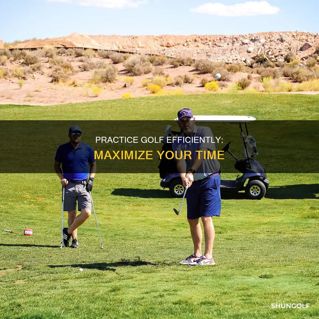 how to practice golf efficiently