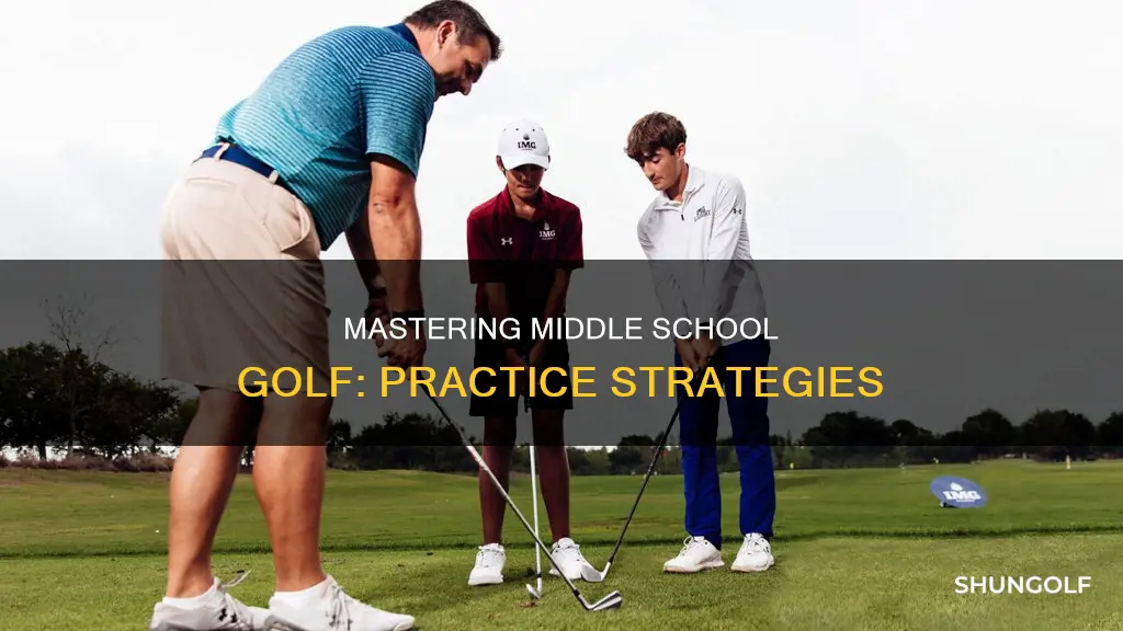 how to practice middle school golf