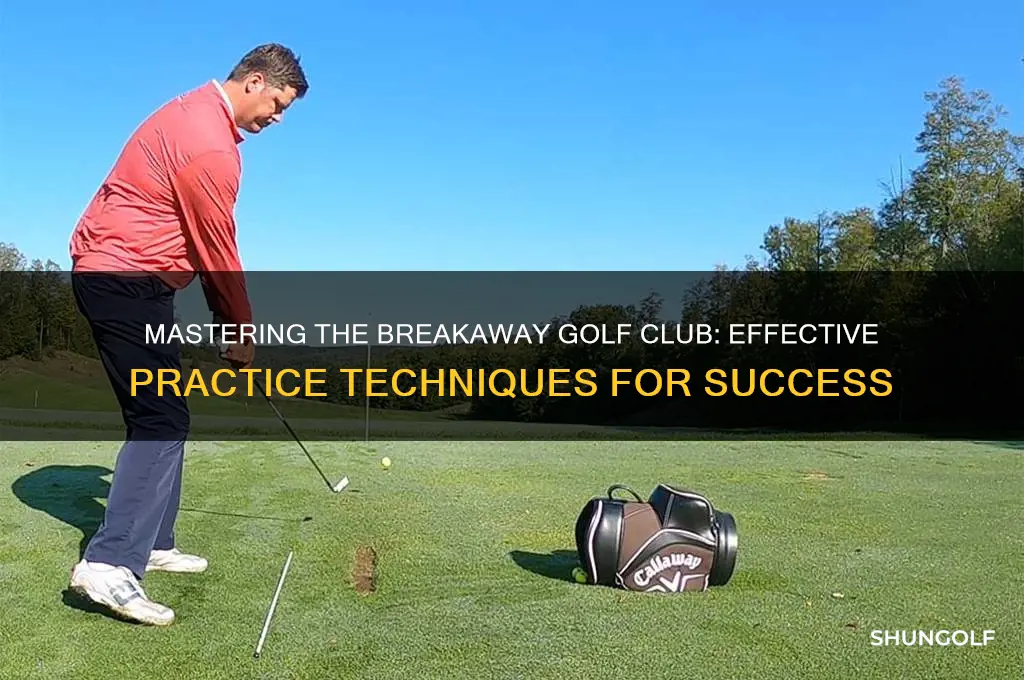 how to practice with a breakaway golf club