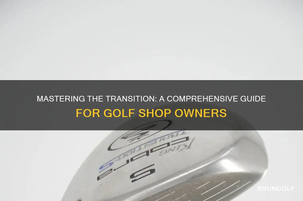 how to prepare transition plan for golf shop