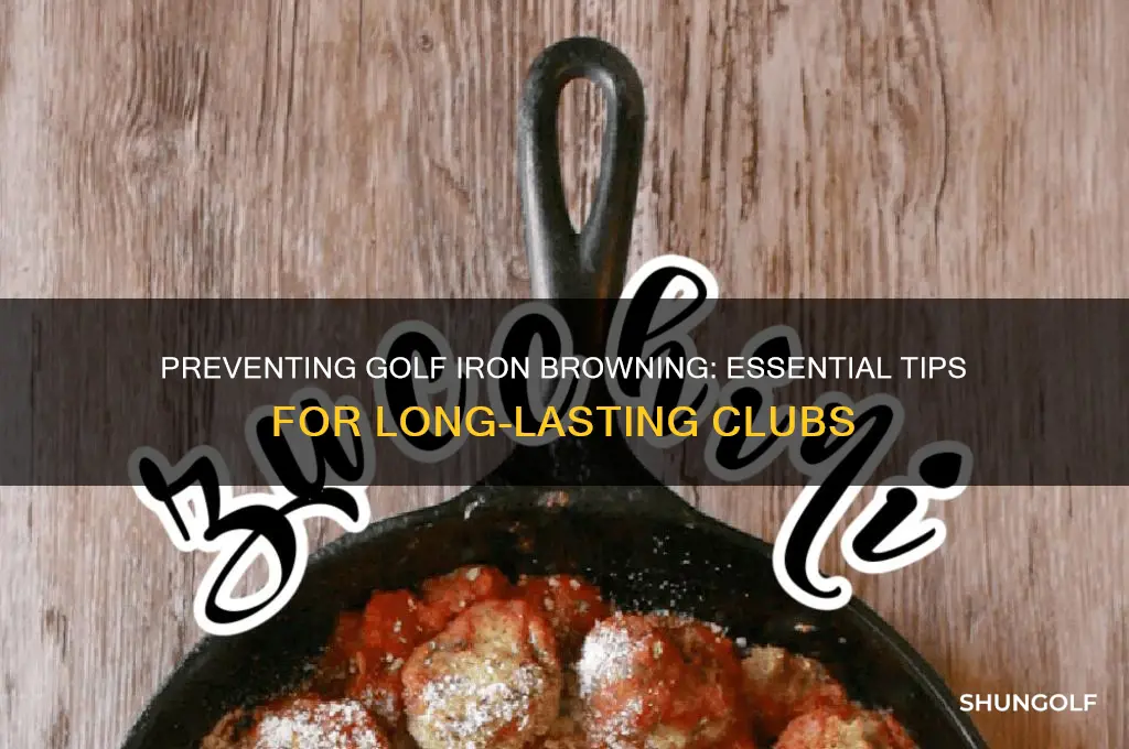 how to prevent golf iron brown