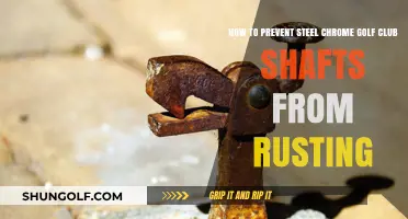 Preventing Rust on Steel Chrome Golf Club Shafts: Essential Care Tips