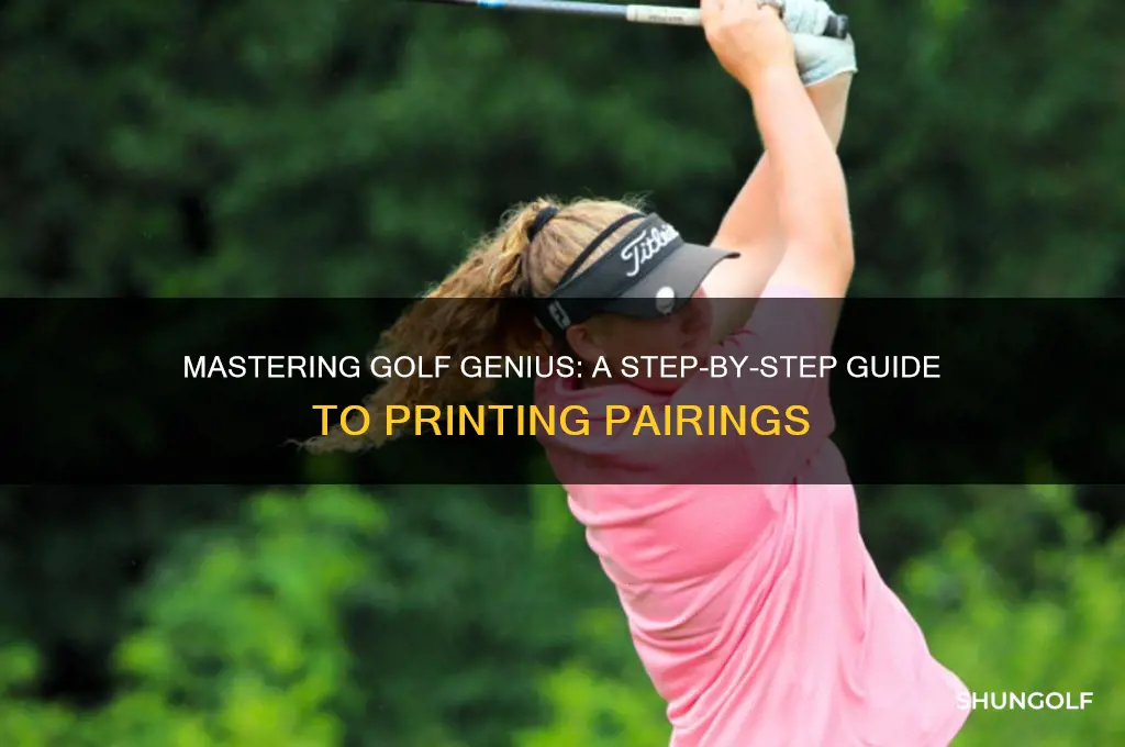 how to print pairing in golf genius