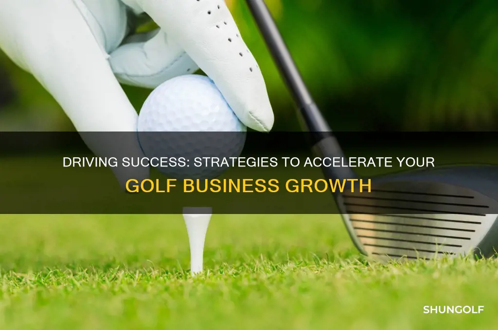 how to propel a golf business forward