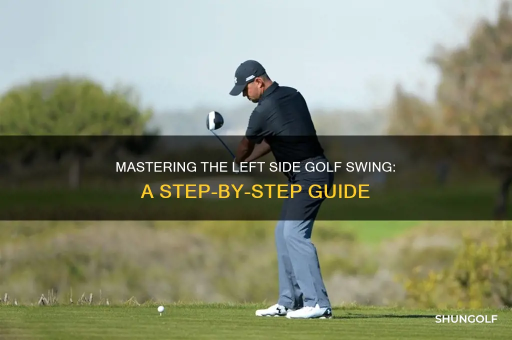 how to properly move into left side golf