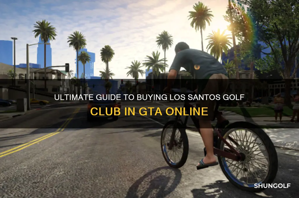 how to purchase los santos golf club