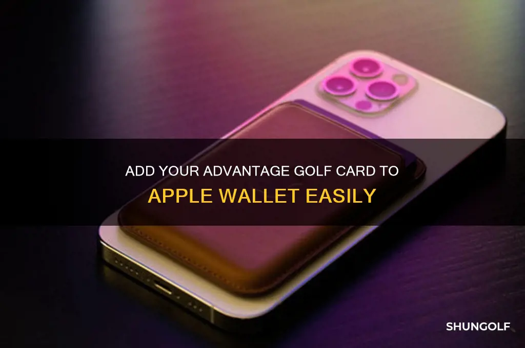how to put advantage golf card in apple wallet